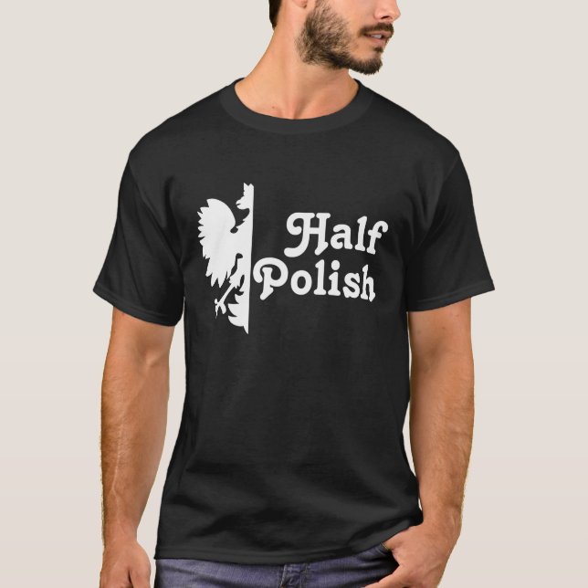 Halb Polnisch T-Shirt (Vorderseite)