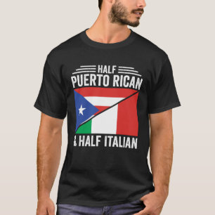 Halb puerto-ricanisch und halb italienisch Flaggen T-Shirt