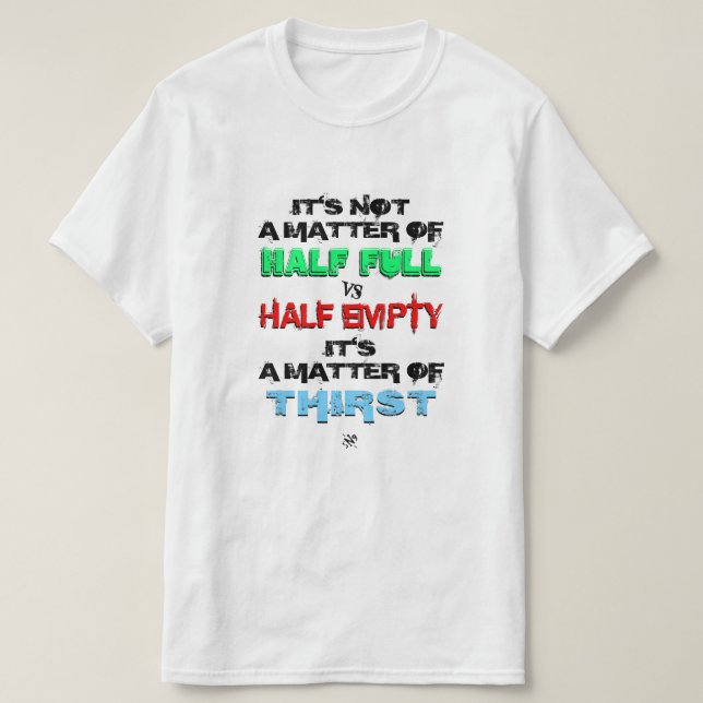 Halb voll vs halb leer T-Shirt (Design vorne)