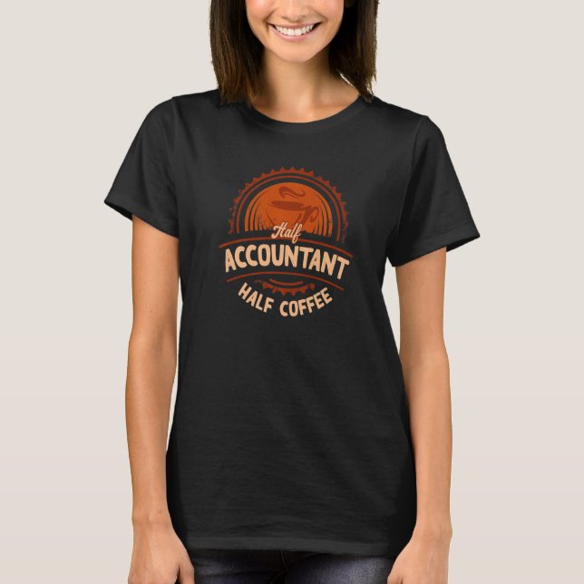 Halbbuchhalterischer CPA-Spaß T-Shirt (Vorderseite)