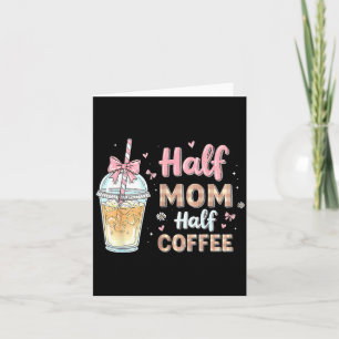 Halbe Mama, halber Kaffee Süßer Eiskaffee Retro-Ma Karte