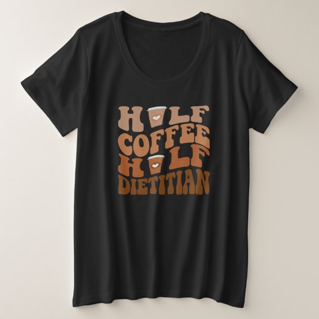 halber Kaffee halber Diätetiker T - Shirt (Design vorne)