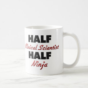 Halber klinischer Wissenschaftler halbes Ninja Kaffeetasse