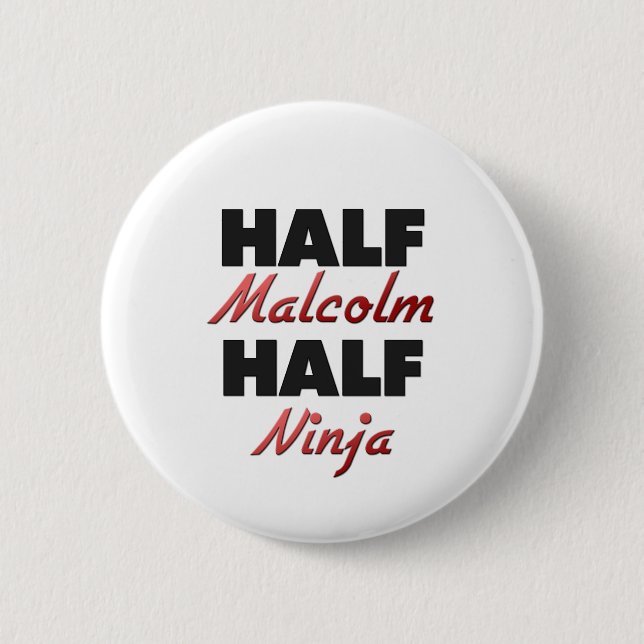 Halber Malcolm halbes Ninja Button (Vorderseite)