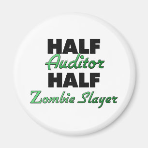 Halber Wirtschaftsprüfer-halber ZombieSlayer Magnet
