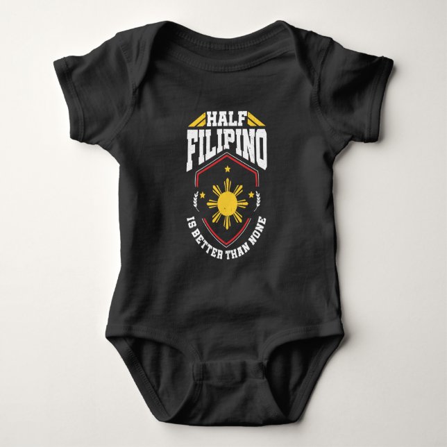 Halbes Filipino ist besser als keine - Philippinen Baby Strampler (Vorderseite)