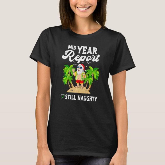 Halbjahresbericht immer noch schmutzige Weihnachts T-Shirt (Vorderseite)