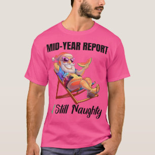 Halbjahresbericht immer noch unheimlich Weihnachts T-Shirt