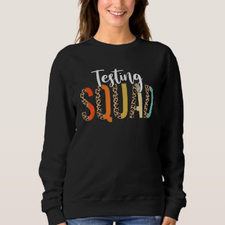 Halbleopard Testing Squad Motivierend Testing Da Sweatshirt