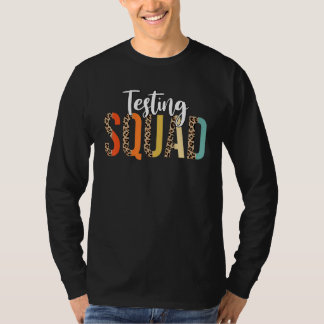 Halbleopard Testing Squad Motivierend Testing Da T-Shirt