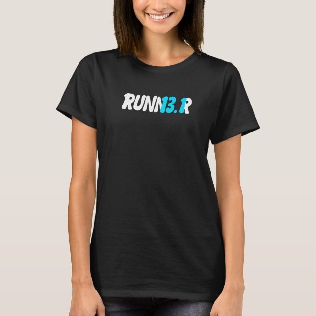 Halbmarathon 13 1 Meilen Laufmarathonläufer Mar T-Shirt (Vorderseite)