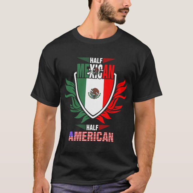 Halbmexikanischer Halbamerikanischer Hemd T-Shirt (Vorderseite)