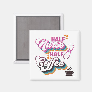 Halbpension Nurse Halbpension Kaffeekochen Groovy  Magnet