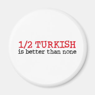 Halbtürkisch Magnet
