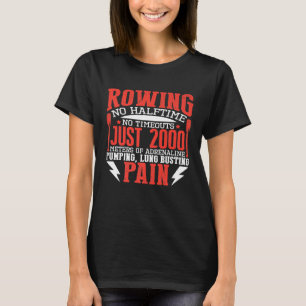 Halbzeit keine Zeitüberschreitung nur 2000 Meter T-Shirt