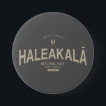 Haleakala Nationalpark Hawaii Urlaub Button<br><div class="desc">Haleakala Nationalpark Hawaii Urlaub - Dieses einzigartige Vintage Design macht auch eine tolle Geschenkidee für diejenigen,  die Outdoor Aktivitäten mit Freunden und Familie Liebe.</div>