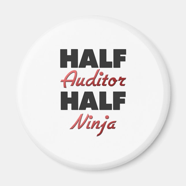 Half Auditor Half Ninja Magnet (Vorne)