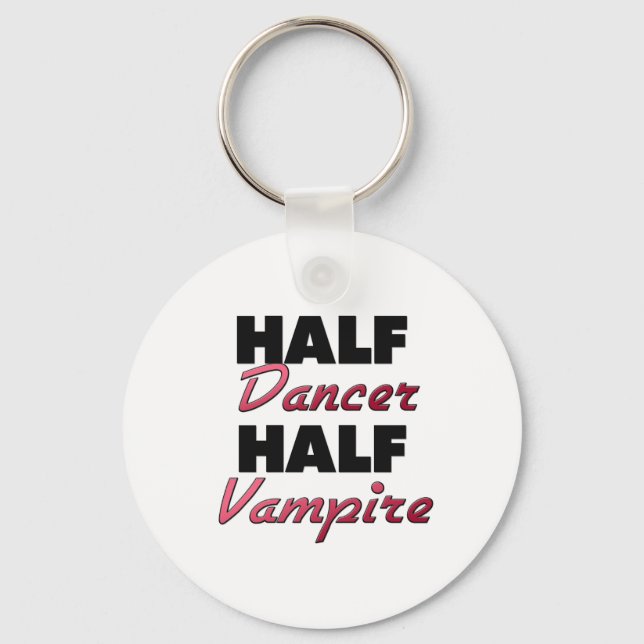 Half Dancer Half Vampire Schlüsselanhänger (Vorderseite)