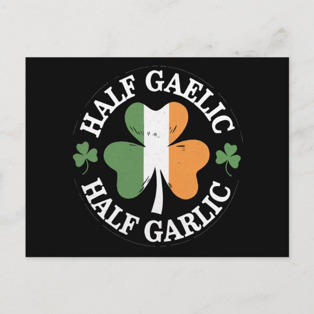 Half Gaelic Half Knolic Irish Italian St Patricks Postkarte (Vorderseite)