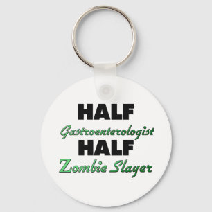 Half Gastroenterologe Half Zombie Slayer Schlüsselanhänger
