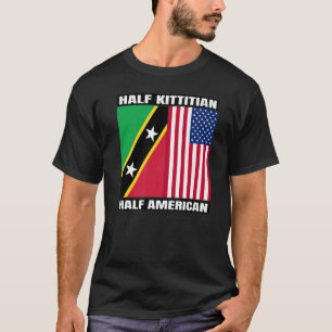 Half Kittitian American Saint Kitts und Nevis Heri T-Shirt