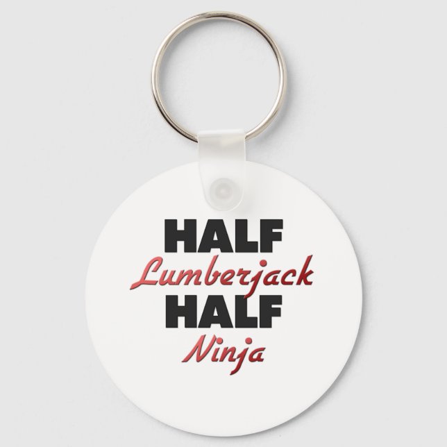 Half Lumberjack Half Ninja Schlüsselanhänger (Vorderseite)