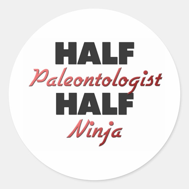 Half Ninja, Paläontologe Runder Aufkleber (Vorderseite)