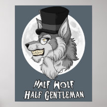 Half Wolf Half Gentleman 16" x 20" Poster (Matte)
