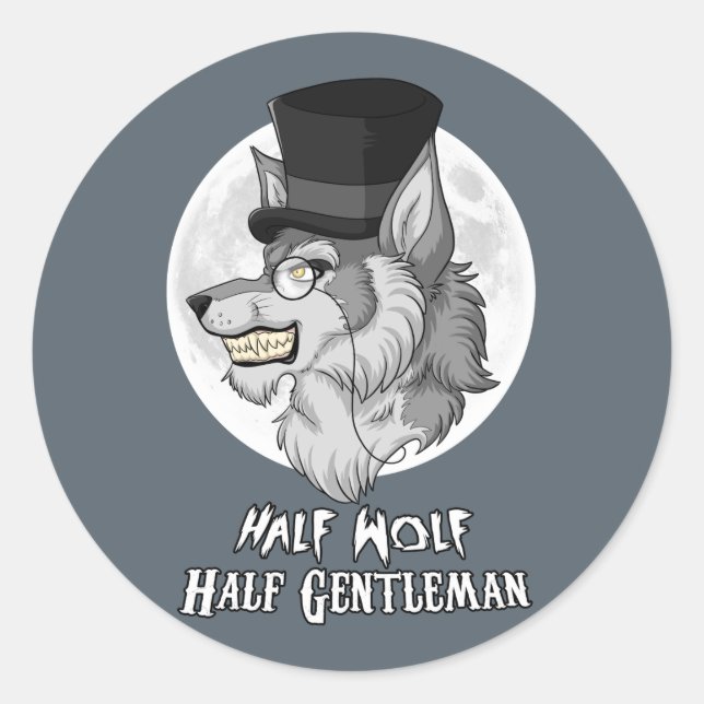 Half Wolf Half Gentleman Runder Aufkleber (Vorderseite)