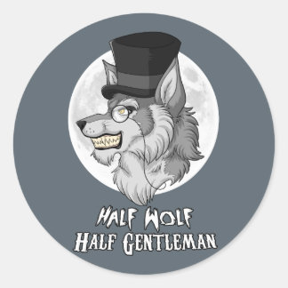 Half Wolf Half Gentleman Runder Aufkleber