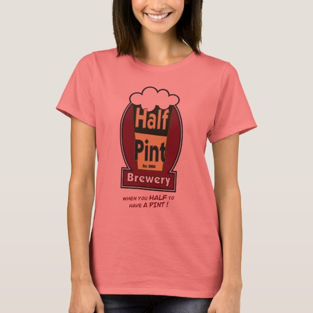 HalfPint Brewery T - Shirt (Vorderseite)