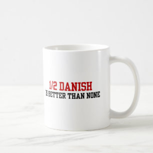 Hälfte Dänisch Kaffeetasse