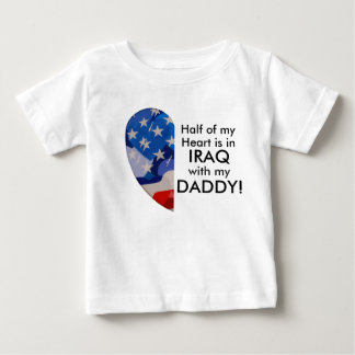 Hälfte meines Herzens ist im Irak mit meinem Vati! Baby T-shirt
