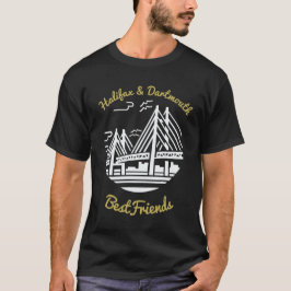 Halifax & Dartmouth Bestfriends Nova Scotia T-Shir T-Shirt