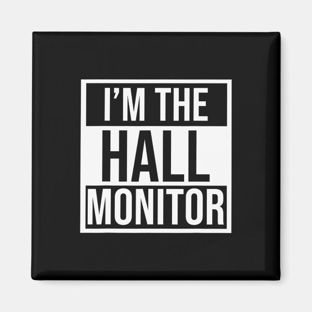 Hall-Monitor-Geschenk an Schüler zurück Magnet (Vorne)