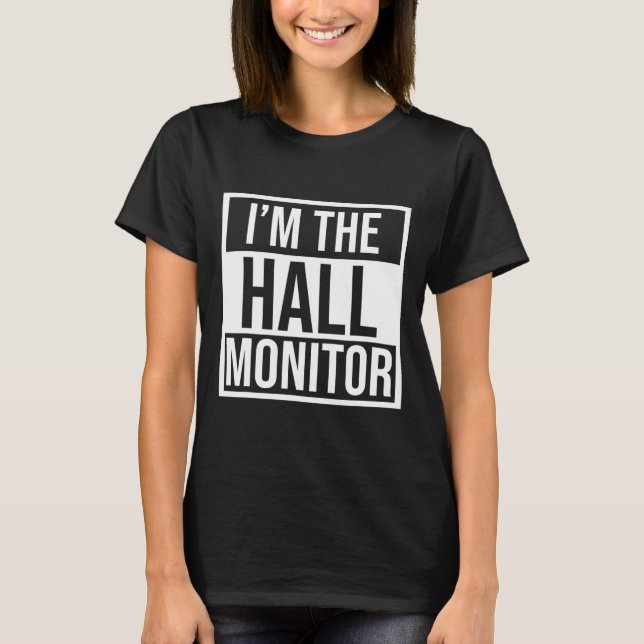 Hall-Monitor-Geschenk an Schüler zurück T-Shirt (Vorderseite)
