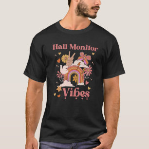 Hall Monitor Vibes School Groovy Retro Boho Rainbo T-Shirt
