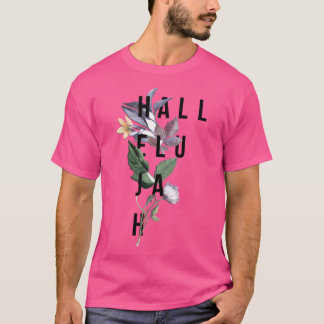 Hallelujah - Christliche Typografie - Blumen T-Shirt