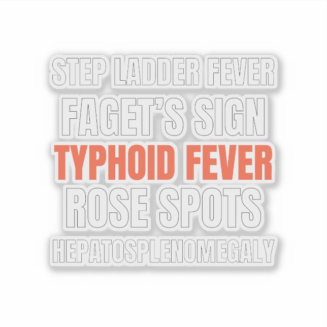 Hallmark des typhoiden Fiebers - medizinisches Des Aufkleber (Vorderseite)