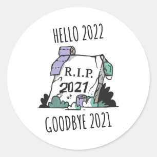 Hallo 2022 Auf Wiedersehen 2021 Erholung in Peace Runder Aufkleber