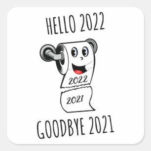 Hallo 2022 Auf Wiedersehen 2021 Toilettenpapier Quadratischer Aufkleber