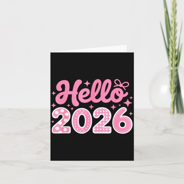 Hallo 2026 Süßes Neujahr-Shirt für Frauen Mädchen Karte (Vorderseite)