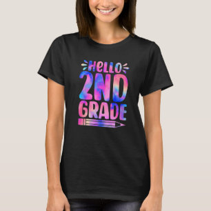 Hallo 2. Klasse Tie Dye Erster Tag zurück in der S T-Shirt