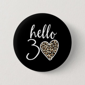 Hallo 30 Geschenke Herz Leopard 30 Jahre Party 30. Button
