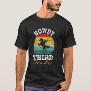 Hallo 3. Klasse Cowboy Western Zurück zur Schule D T-Shirt