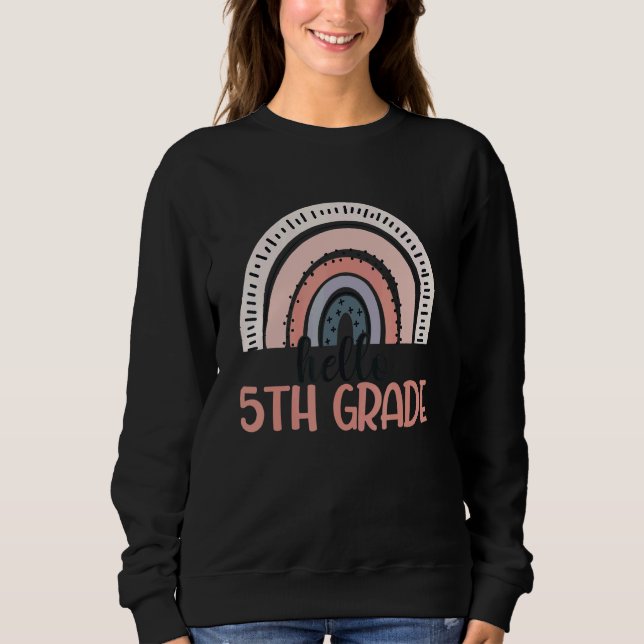 Hallo 5. Klasse Boho Rainbow Fünfte Klasse Lehrer  Sweatshirt (Vorderseite)