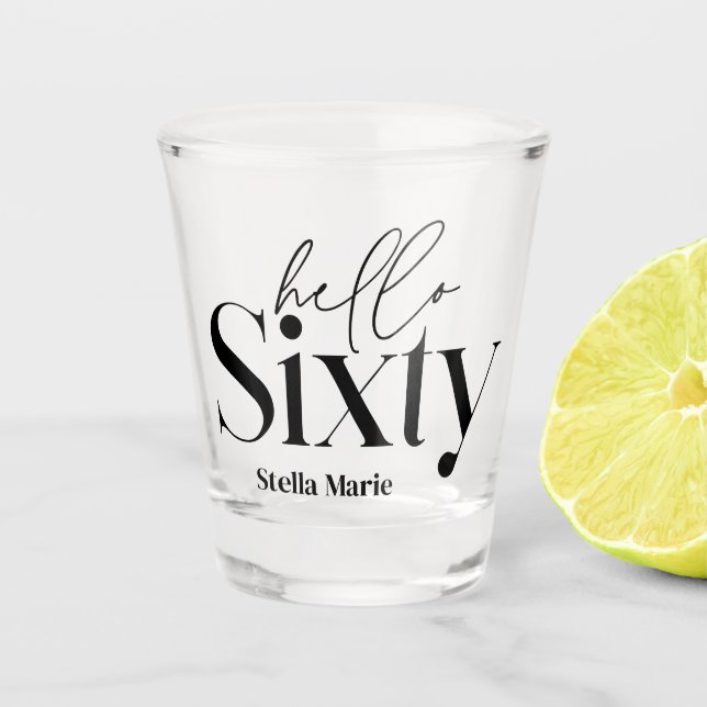 Hallo 60 moderne minimale elegante 60. Geburtstag Schnapsglas (Vorderseite)