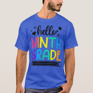 Hallo 9. Klasse Zurück zu SchulOutfits für Mädchen T-Shirt