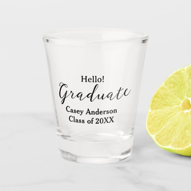 Hallo Absolventenklasse 20XX Name herzlichen Glück Schnapsglas (Vorderseite)