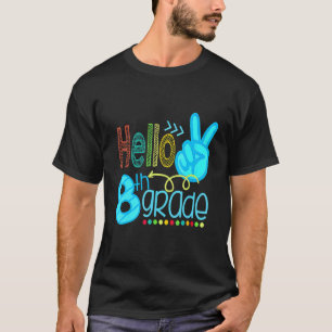 Hallo Achte Klasse Team 8. Klasse zurück zur Schul T-Shirt